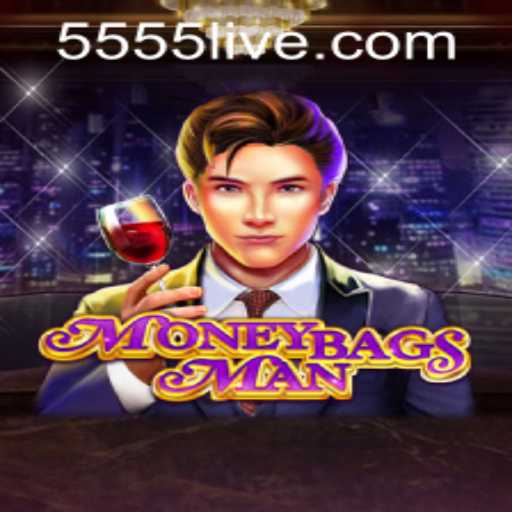 Discover MoneybagsMan: An Exciting Adventure with the 5555 PH Login